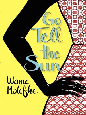 cover image of Go Tell the Sun